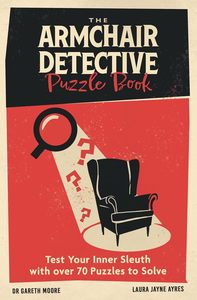 Puzzle Books: The Armchair Detective Puzzle Book - Dr Gareth Moore