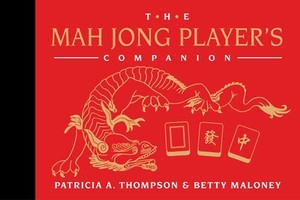 The Mah Jong Player's Companion - Patricia Thompson and Betty Maloney