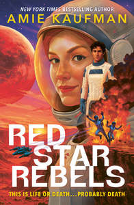 Red Star Rebels - Amie Kaufman