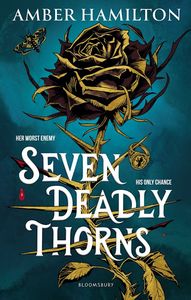 Young Adult Teen Fiction: Seven Deadly Thorns - Amber Hamilton