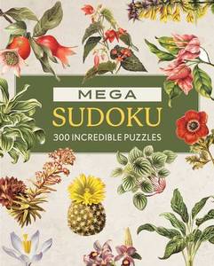 Mega Sudoku: 300 Incredible Puzzles - Editors of Chartwell Books