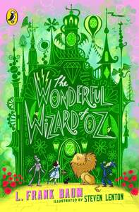 Childrens Classics 1: The Wonderful Wizard of Oz - L. Frank Baum (Puffin Classics)