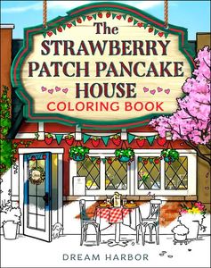 The Strawberry Patch Pancake House Colouring Book - Laurie Gilmore