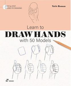 Learn To Draw Hands with 50 Models - Niels Roman