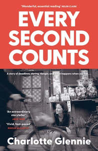 Autobiographies Memoirs: Every Second Counts - Charlotte Glennie PRE-ORDER
