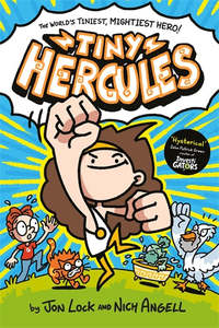 Graphic Novels Children: Tiny Hercules - Jon Lock,  Illustrated by Nich Angell