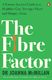 The Fibre Factor: A Science-backed Guide to a Healthier Gut, Stronger Heart and &hellip;