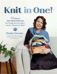 Knit in One!: 30 Clever One-Skein Patterns for Gorgeous Beanies, Socks, Shawls &&hellip;