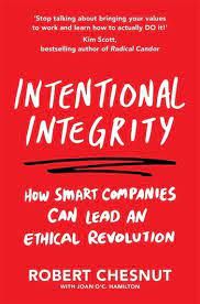 Intentional Integrity - Robert Chesnut