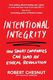 Intentional Integrity - Robert Chesnut