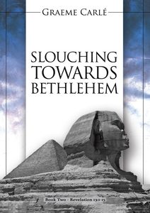 Slouching Towards Bethlehem