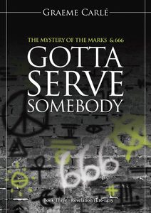 Products: Gotta Serve Somebody