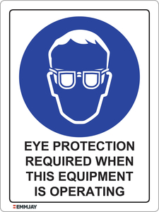 Products: Eye Protection Required When This Equipment is Operating Sign 0331 - Emmjay