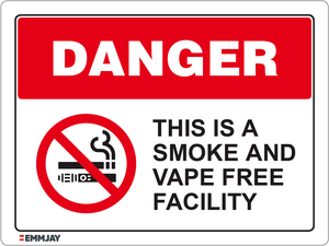 Products: EGL 1340 Danger - This is a Smoke and Vape Free Facility - Emmjay
