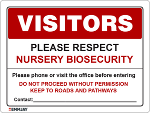 Visitors - Please Respect Nursery Biosecurity Sign 1287 - Emmjay