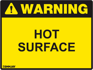Warning - Hot Surface Sign 1005 - Emmjay