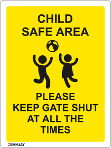 Child Safe Area - Please Keep Gate Shut at All the Times Sign 1076 - Emmjay