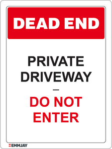 Products: Dead End - Private Driveway Do not Enter Sign 1157 - Emmjay