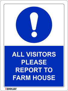Products: EGL 1445 - All Visitors Please Report to Farm House Sign - Emmjay