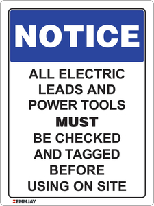 Products: Notice - Electrical Leads and Power Tools Must Be Checked and Sign 0411 - Emmjay