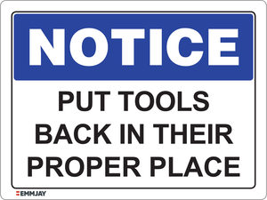 Notice – Put Tools Back in Their Proper Place Sign 0455 - Emmjay