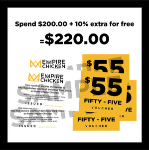 TWO HUNDRED + an extra 10% FREE Empire Chicken