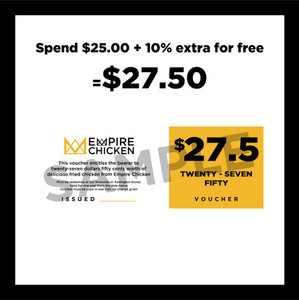 Products: TWENTY FIVE + an extra 10% FREE Empire Chicken