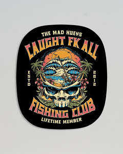 The Mad Hueys CAUGHT FK ALL SKULL | STICKER