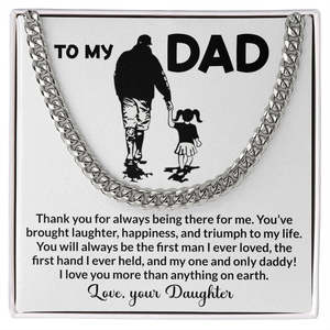 Fathers Day Gift From His Daughter: To My Dad Thank You For Always Being There For Me Love Your Daughter