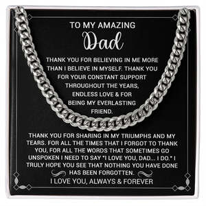 To My Amazing Dad I Love You Always & Forever
