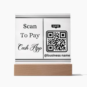 Office Supplies: Acrylic Plaque Scan To Pay Cash App