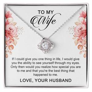Love Knot Necklace To My Wife