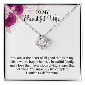 TO MY Beautiful Wife Love Knot Necklace.