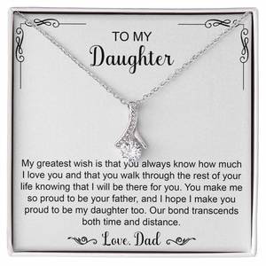 Daughter Gifts: To my Daughter Love Dad