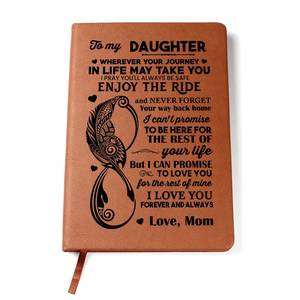 Daughter Gifts: To my Daughter Graphic Leather Journal