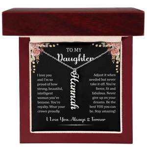 To My Daughter I Love You Always & Forever