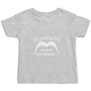 Rabbit Skins Infant Shirt Movember Moustache Month For Respect + Back I Love Moustache