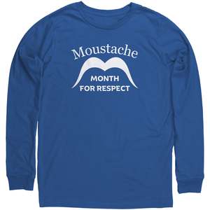 Mo Vember Woman Clothes: Unisex Long Sleeve Shirt Movember Moustache Month Of Respect Back Print Only