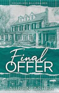 Dreamland Billionaire Series: Final Offer
