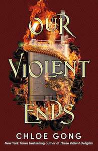 Our Violent Ends