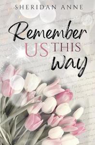 The Sports Romance Edit: Remember Us This Way