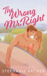 Queens Cove Series: The Wrong Mr. Right