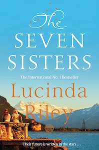 The Seven Sisters Series: The Seven Sisters