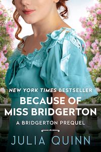 Rokesbys Series: Because of Miss Bridgerton