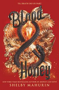 Serpent Dove Series: Blood & Honey