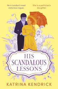 Private Arrangements Series: His Scandalous Lessons