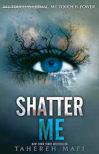 Shatter Me