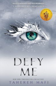Shatter Me Series: Defy me