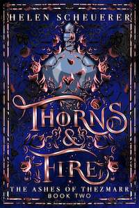 Thorns & Fire