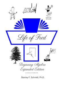Life Of Fred: Beginning Algebra - Expanded Edition